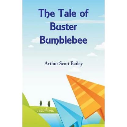 The Tale of Buster Bumblebee - Paperback