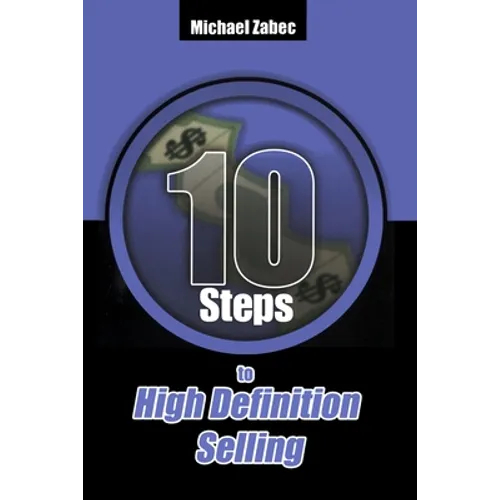 10 Steps to High Definition Selling - Paperback