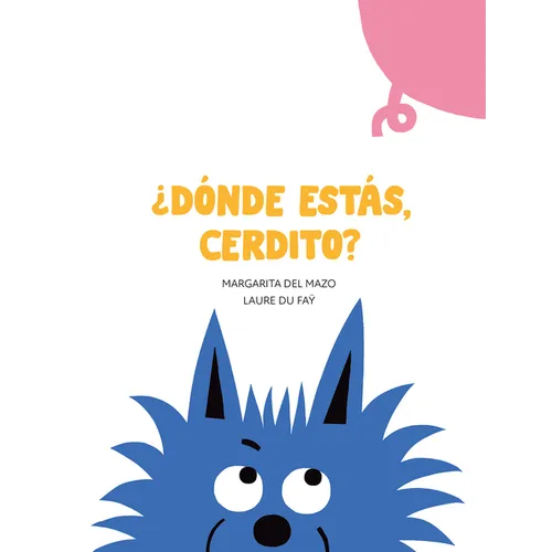 ¿Dónde Estás, Cerdito? - Board Book