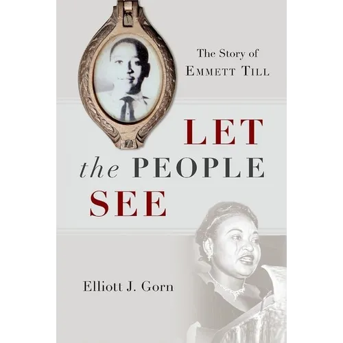 Let the People See: The Story of Emmett Till - Paperback