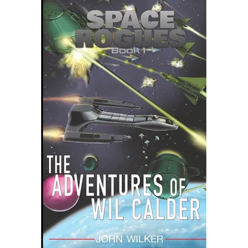 Adventures of Wil Calder - Paperback