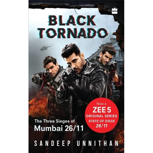 Black Tornado: The Three Sieges of Mumbai 26/11 (Web Series Tie-In) - Paperback
