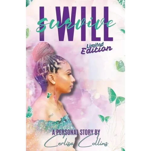 I WILL Survive: Limited Edition - Paperback