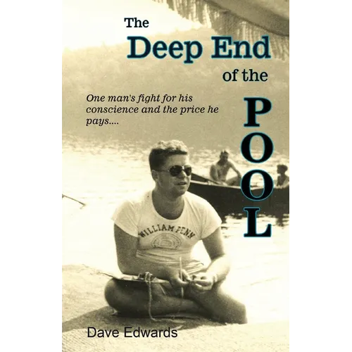 The Deep End of the Pool: Where you swim, tread water, struggle, or drown - Paperback