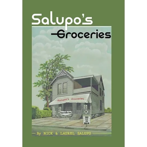 Salupo's Groceries - Hardcover