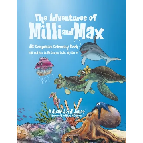The Adventures of Milli and Max: ABC Companion Colouring Book - Paperback