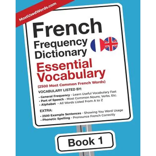 French Frequency Dictionary - Essential Vocabulary: 2500 Most Common French Words - Paperback