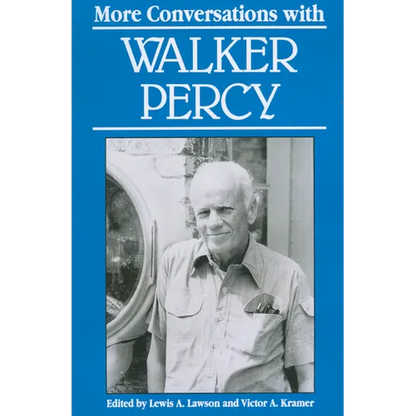 More Conversations with Walker Percy - Paperback