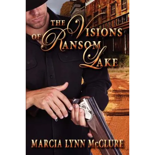 The Visions of Ransom Lake - Paperback