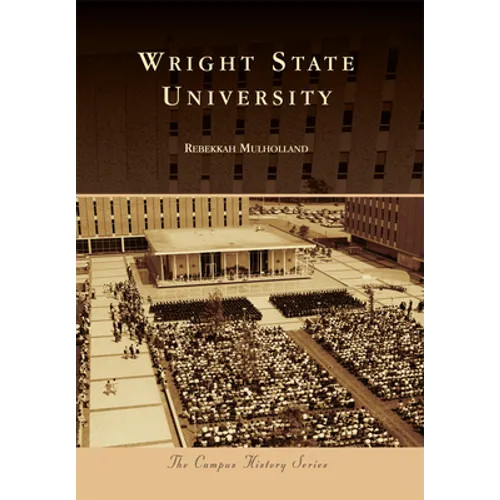 Wright State University - Paperback