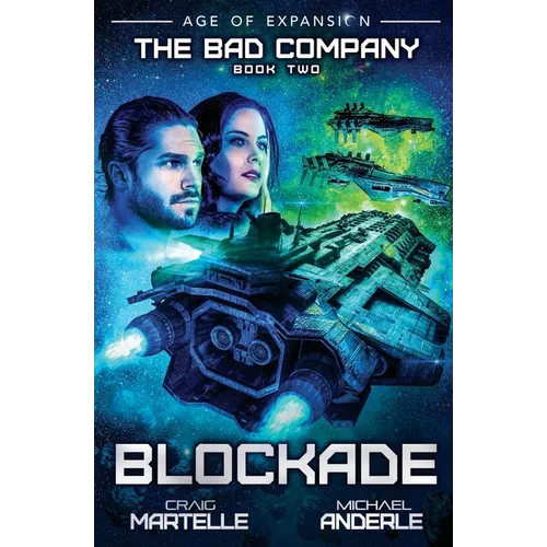 Blockade: The Bad Company Book 2 - Paperback