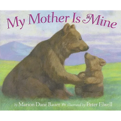 My Mother Is Mine - Paperback