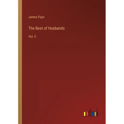 The Best of Husbands: Vol. II - Paperback
