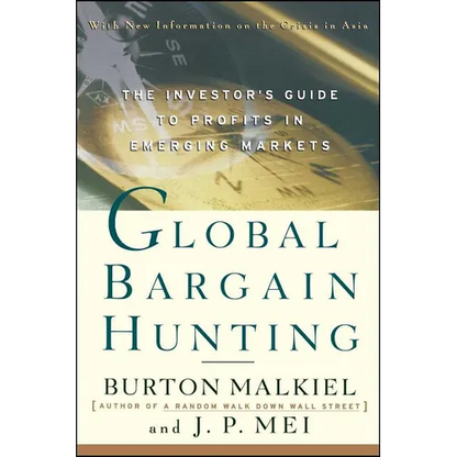 Global Bargain Hunting: The Investor's Guide to Profits in Emerging Markets - Paperback