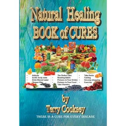 Natural Healing - BOOK of CURES: There Is A Cure For All Disease - Paperback