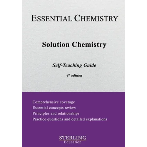Solution Chemistry: Essential Chemistry Self-Teaching Guide - Paperback