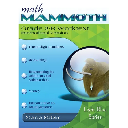 Math Mammoth Grade 2-B Worktext, International Version - Paperback