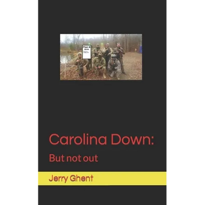 Carolina Down: But not out - Paperback