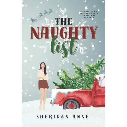The Naughty List: A Small Town Second Chance Christmas Romance - Paperback