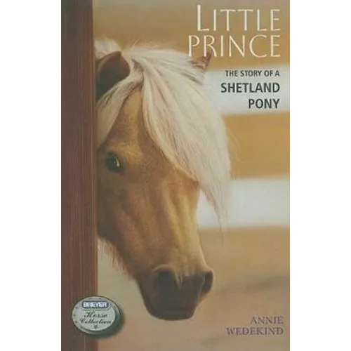 Little Prince: The Story of a Shetland Pony - Paperback
