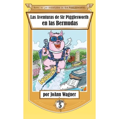 Las Aventuras de Sir Pigglesworth en las Bermudas - Hardcover