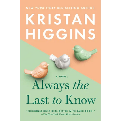 Always the Last to Know - Paperback