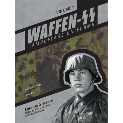 Waffen-SS Camouflage Uniforms, Vol. 1: Helmet Covers - Smocks - Hardcover