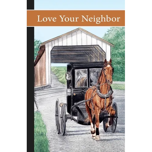 Love Your Neighbor - Paperback