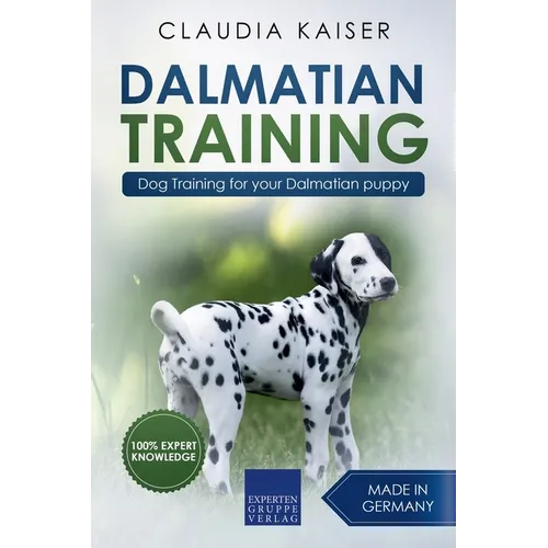 Dalmatian Training - Dog Training for your Dalmatian puppy - Paperback