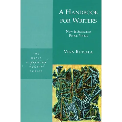A Handbook for Writers: New & Selected Prose Poems - Paperback