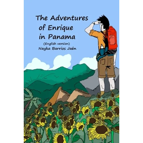 The Adventures of Enrique in Panama (English and color version) - Paperback