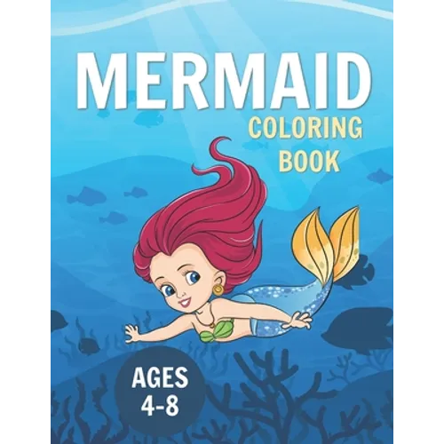 Mermaid Coloring Book: Mermaid Activity Books for Girls 4-8 - Paperback