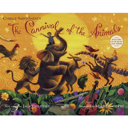 The Carnival of the Animals [With CD (Audio)] - Hardcover