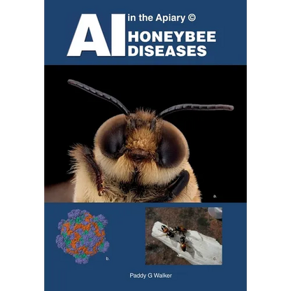 AI in the Apiary (c) HONEYBEE DISEASES - Paperback