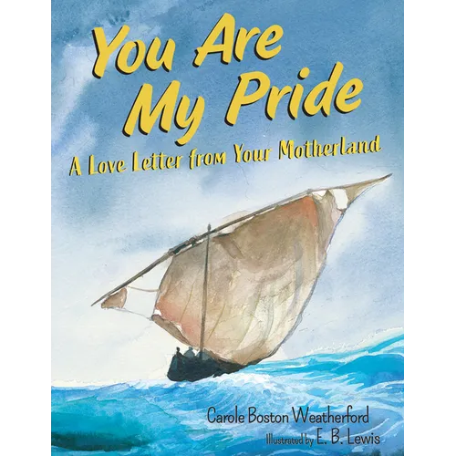 You Are My Pride: A Love Letter from Your Motherland - Hardcover