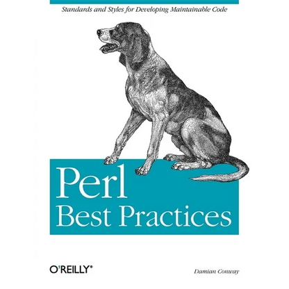 Perl Best Practices: Standards and Styles for Developing Maintainable Code - Paperback