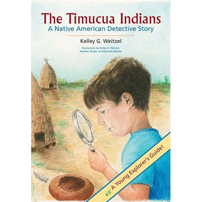 The Timucua Indians -- A Native American Detective Story - Paperback