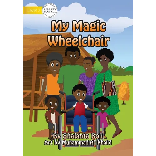 My Magic Wheelchair - Paperback