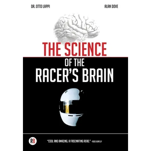 The Science of the Racer's Brain - Hardcover