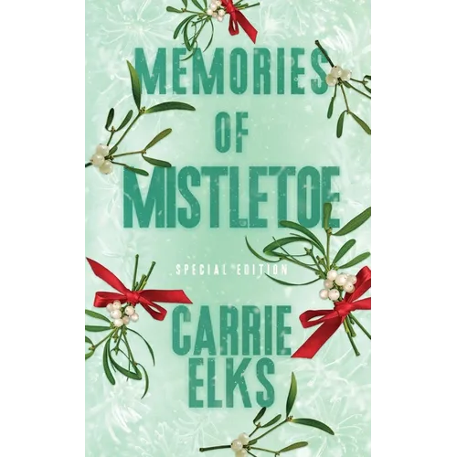 Memories Of Mistletoe: Alternative Cover Edition - Paperback