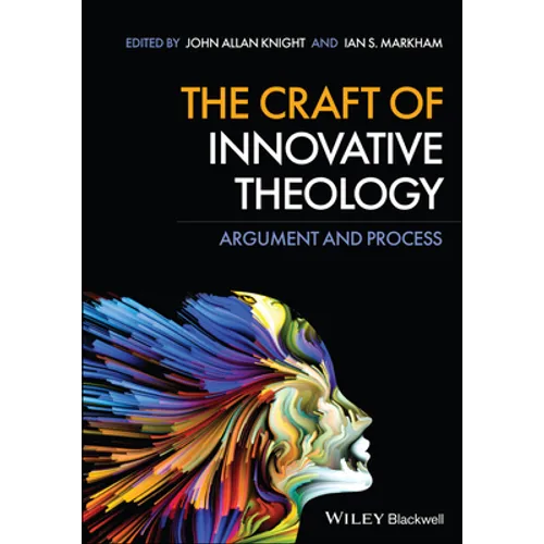 The Craft of Innovative Theology - Paperback