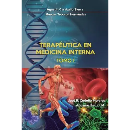 Terapeutica en Medicina Interna Tomo I - Paperback