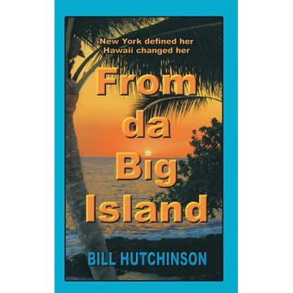 From da Big Island - Paperback