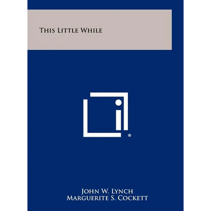 This Little While - Hardcover
