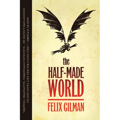 The Half-Made World - Paperback