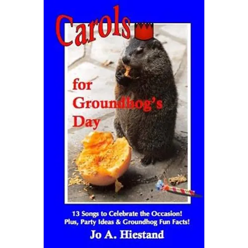Carols for Groundhog's Day - Paperback
