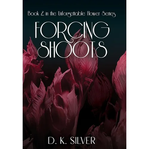 Forcing Shoots - Hardcover
