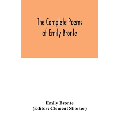 The complete poems of Emily Bronte - Paperback