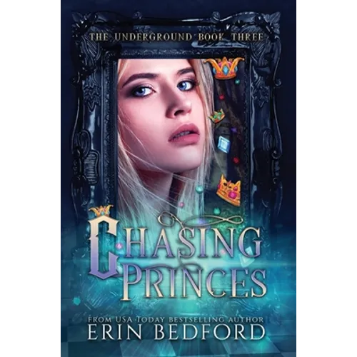 Chasing Princes - Hardcover