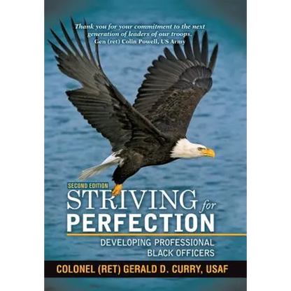 Striving for Perfection: Developing Professional Black Officers - Hardcover